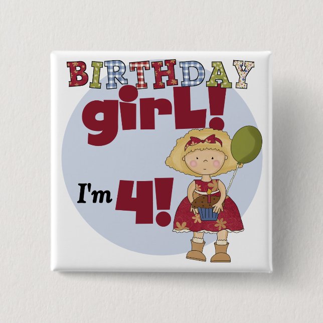 I'm 4 Birthday Girl T-shirts and Gifts Button (Front)