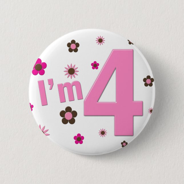 I'm 4 Pink & Brown Flowers Button (Front)
