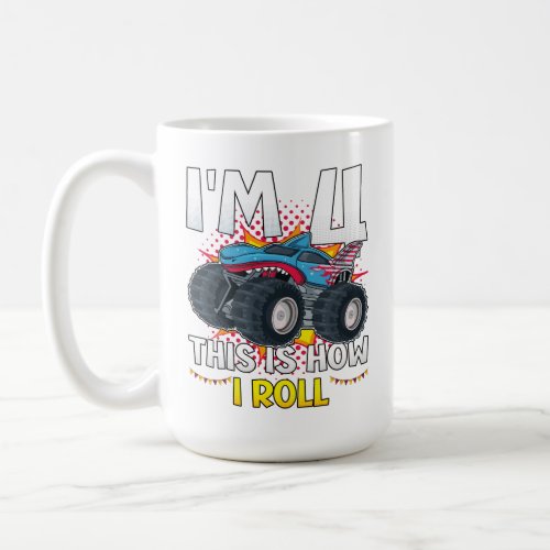 Im 4 This is how I roll Monster Truck Coffee Mug