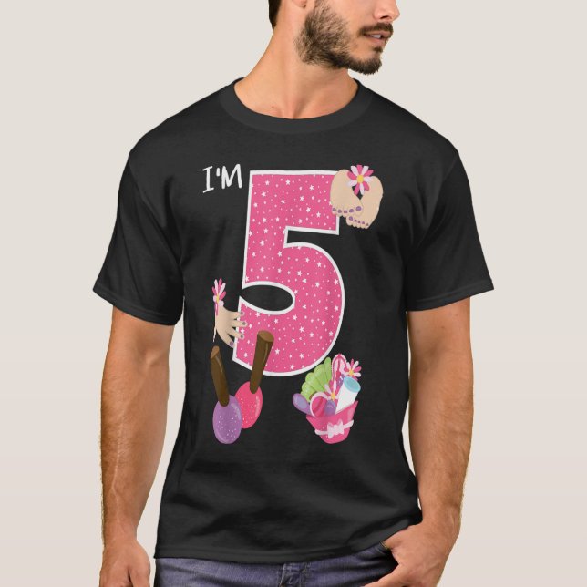 Im 5 Spa Party Birthday Girl Nail Polish Makeup Bi T-Shirt (Front)