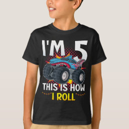 I&#39;m 5 This is how I roll Monster Truck Boy T-Shirt