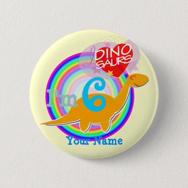 I'm 6 Birthday Cartoon Dinosaur Your Name Button (Front)