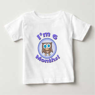 I'm 6 Months owl baby clothes Baby T-Shirt