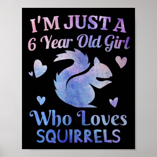 Im 6 year old 6th birthday squirrel girls purple poster