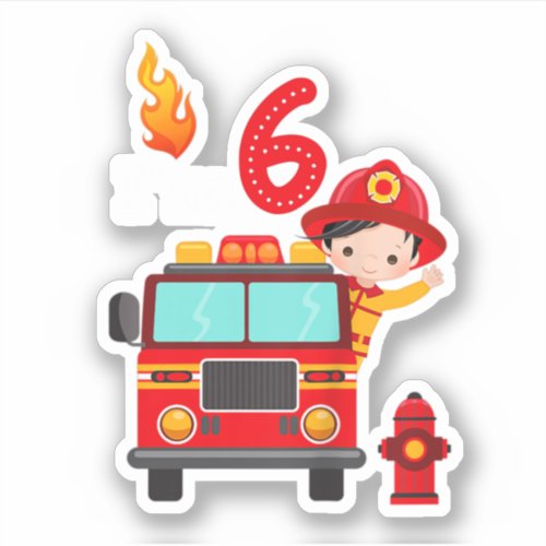 Im 6th Birthday Boy Fire Engine Truck Toddler Fir Sticker