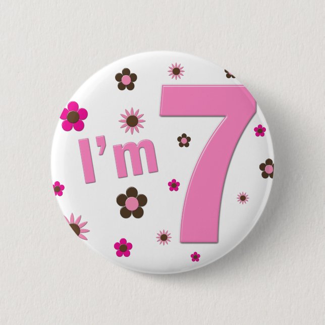 I'm 7 Pink And Brown Flowers Button (Front)