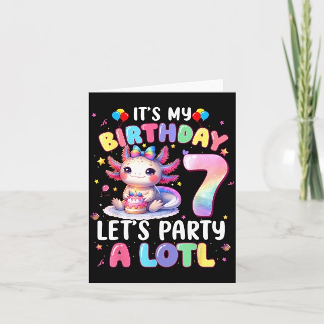 I'm 7th Birthday Girl Cute Axolotl 7 Year Old Bday Card (Front)