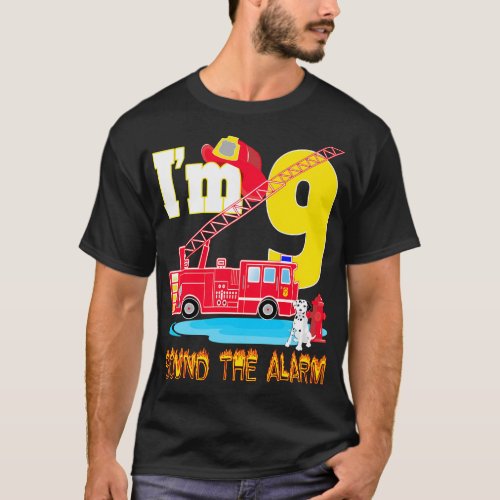 IM 9 Sound The Alarm Fire Truck Toy Party T_Shirt