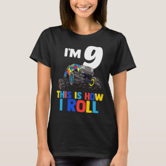 I'm 9 This Is How I Roll Shirt Autism Awareness