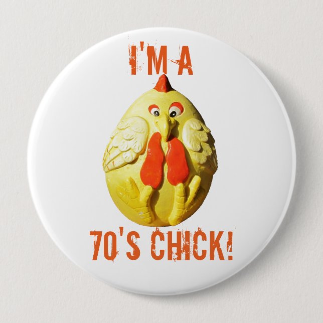I'm A 70's (?) Chick Pinback Button (Front)