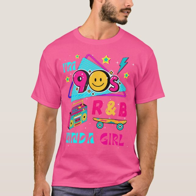 I'M A 90'S Rb Kinda Girl T-Shirt (Front)