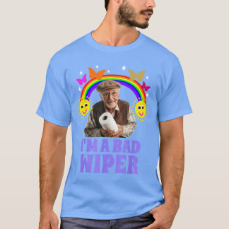 Im A Bad Wiperoilet Roll Funny Embarrassing Adult T-Shirt