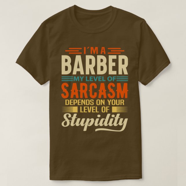 Im A Barber 1 T-Shirt (Design Front)