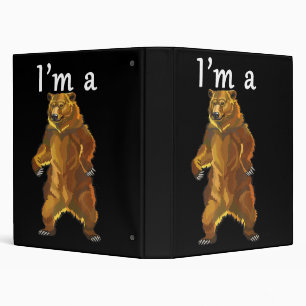 I'm a Bear Grizzly and Brown Bears 3 Ring Binder