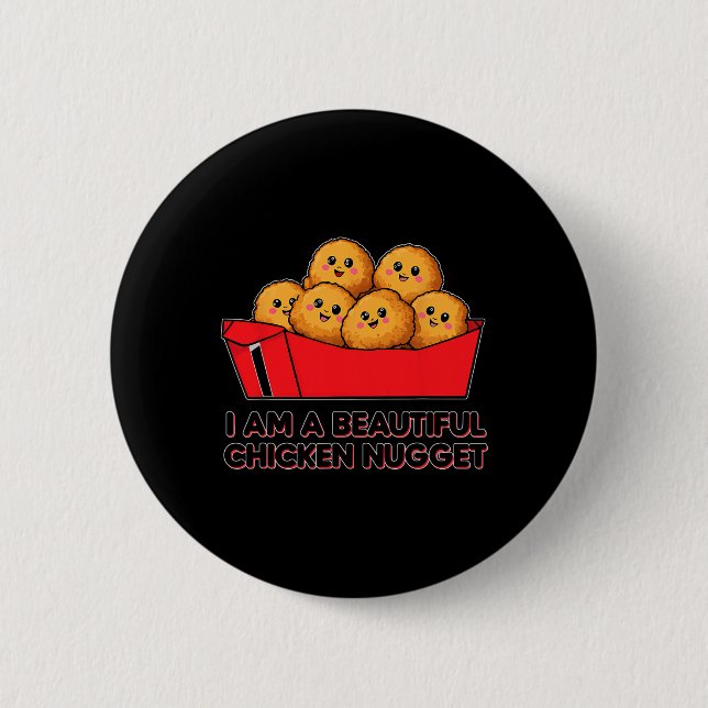 I'm A Beautiful Chicken Nugget Halloween Costume  Button (Front)