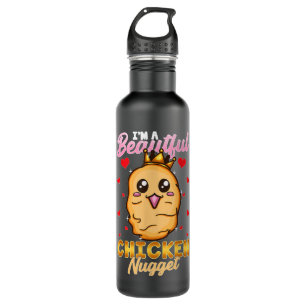 I'm A Beautiful Chicken Nugget Stainless Steel Water Bottle