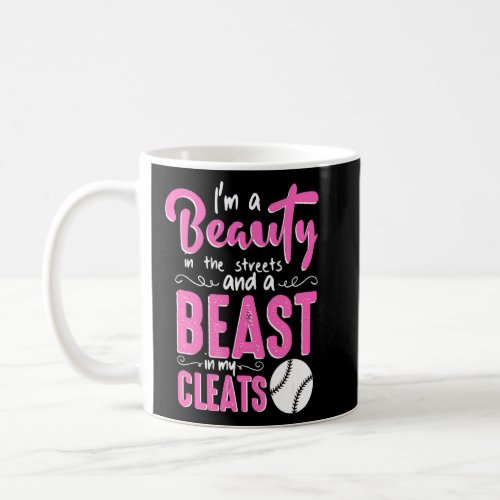 Im A Beauty In The Streets And A Beast In My Clea Coffee Mug