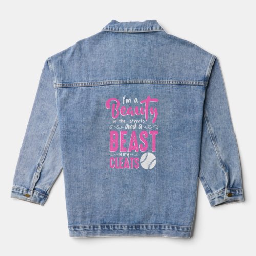 Im A Beauty In The Streets And A Beast In My Clea Denim Jacket