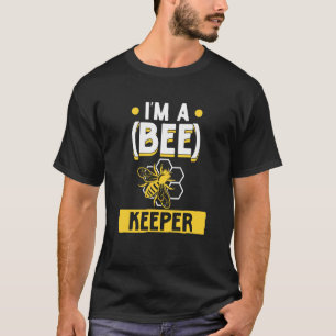 I'm A Beekeeper Apiary Honey Beekeeping Graphic T-Shirt