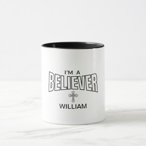 Im a Believer Personalized Religious Mug