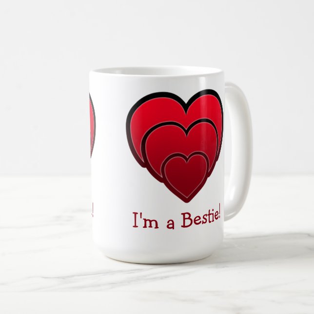 I'm a Bestie! Galentine Coffee Mug (Front Right)