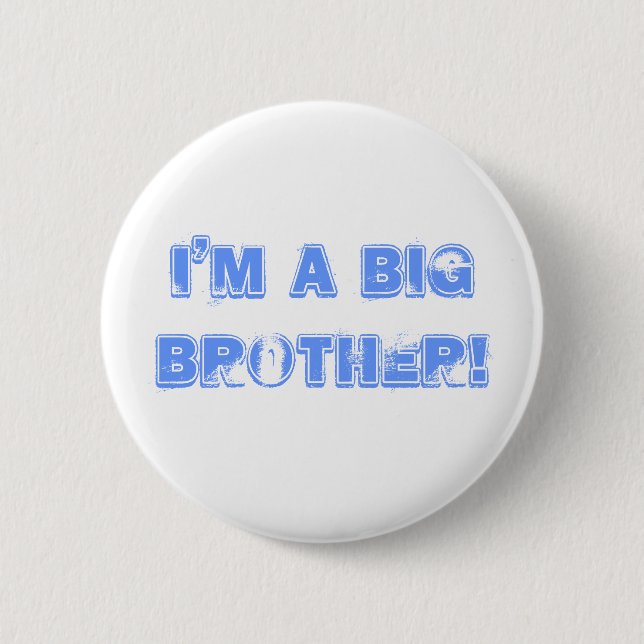 I'm a big brother! button (Front)
