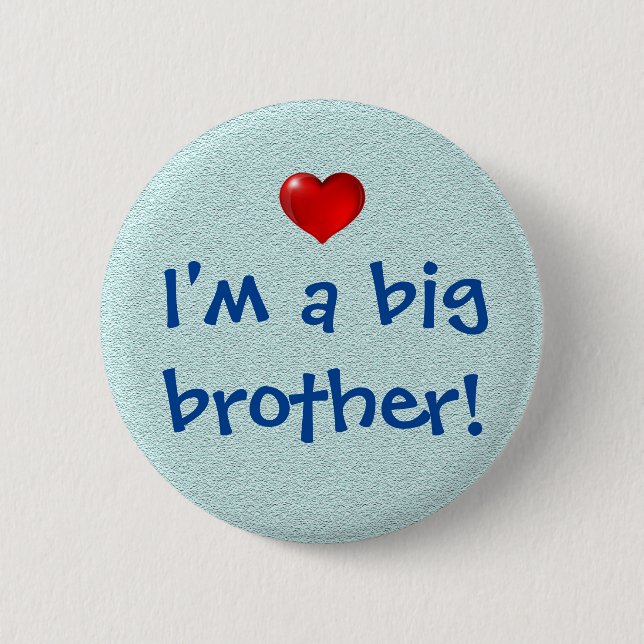 I'm a big brother! button (Front)