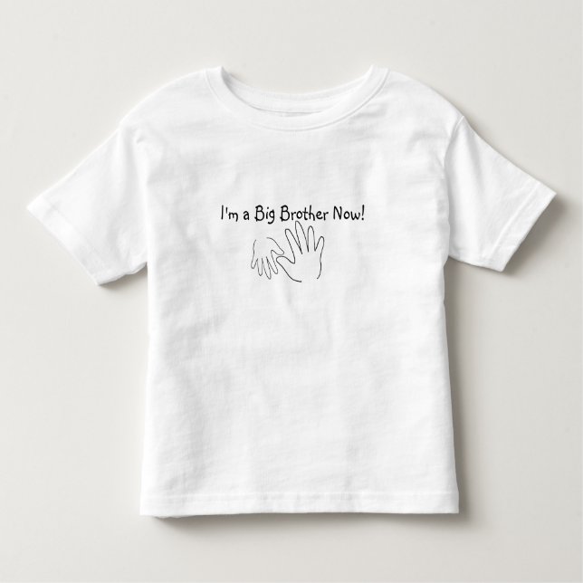 I'm a Big Brother Now! Toddler T-shirt (Front)