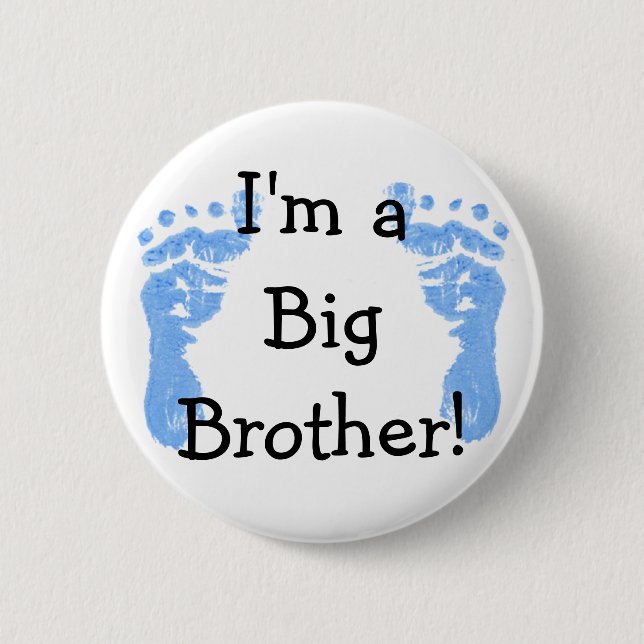 I'm a Big Brother! Pinback Button (Front)
