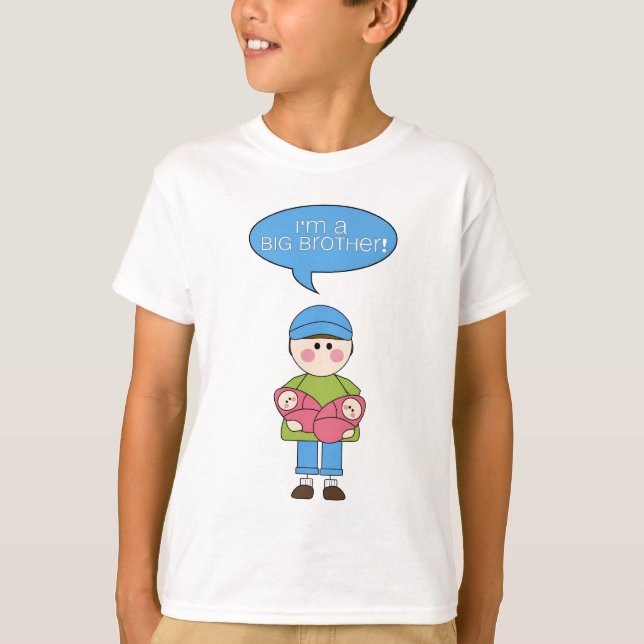 i'm a big brother! (twin sisters) T-Shirt (Front)