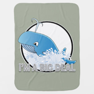 I'm A Big Deal - Baby Blanket Stroller Blanket