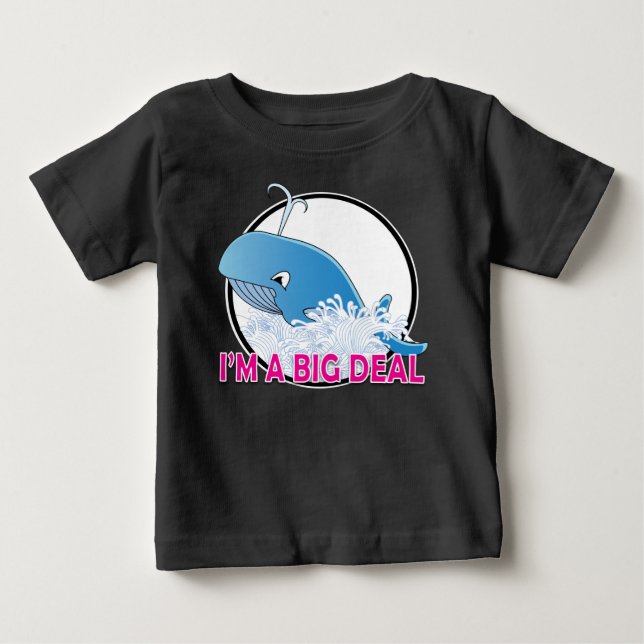 I'm A Big Deal - Baby Fine Jersey T-Shirt (Front)
