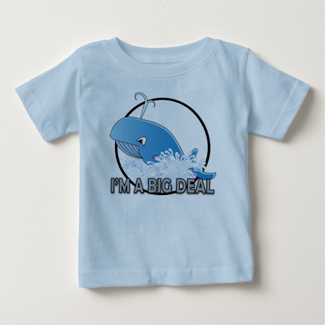 I'm A Big Deal - Baby Fine Jersey T-Shirt Baby T-Shirt (Front)