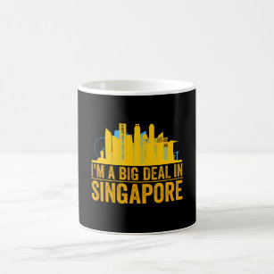 I'm A Big Deal In Singapore Coffee Mug