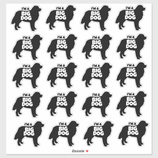 I'm A Big Dog Bernese Mountain Dog Stickers (Sheet)