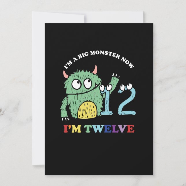 Im A Big Monster Now 12 th Birthday Party Gift Invitation (Front)