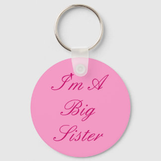 I'm A Big Sister Keychain