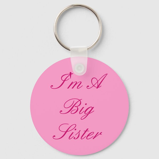 I'm A Big Sister Keychain (Front)