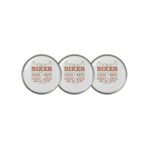 Im A Biker I Do What I Want Funny Motorcycle Motor Golf Ball Marker