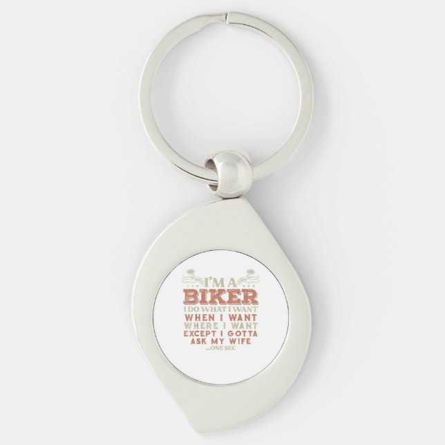 Im A Biker I Do What I Want Funny Motorcycle Motor Keychain (Front)
