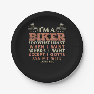 Im A Biker I Do What I Want Funny Motorcycle Motor Paper Plates