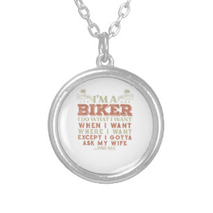 Im A Biker I Do What I Want Funny Motorcycle Motor Silver Plated Necklace