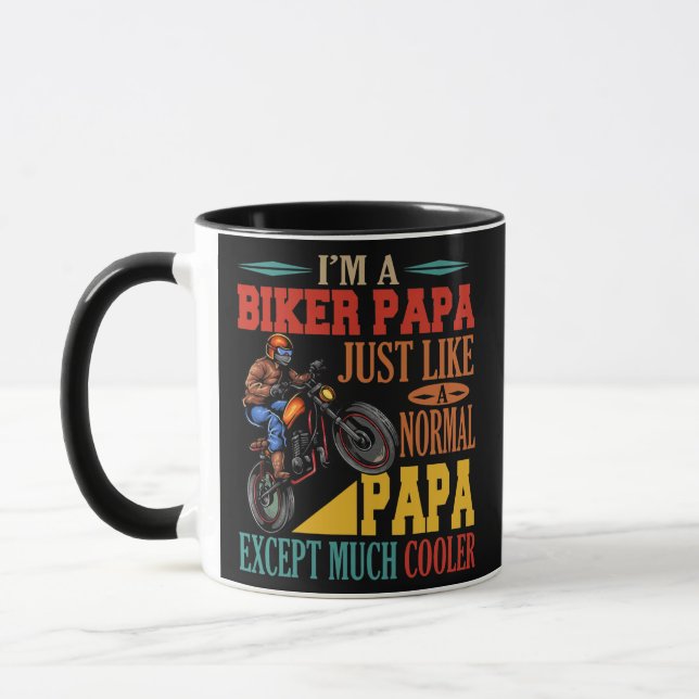 I'm A Biker Papa Funny Much Cooler Motorcycle Mug (Left)