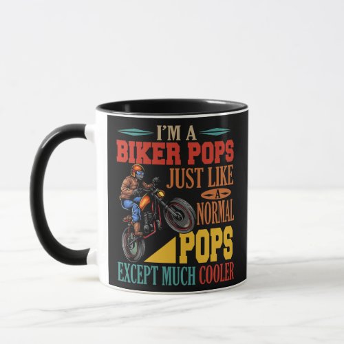 Im A Biker Pops Funny Much Cooler Motorcycle Mug