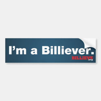 "I'm a Billiever" Bumper Sticker