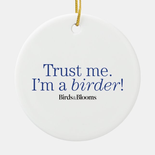 I'm a Birder Ceramic Ornament (Front)
