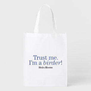 I'm a Birder Reusable Grocery Bag
