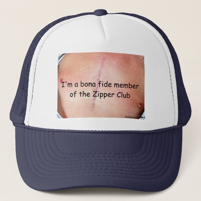 I'm a bona fide member of the Zipper Club Trucker Hat (Front)