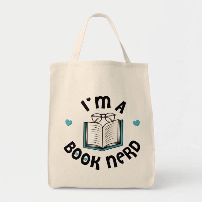 I'm A Book Nerd Tote Bag (Front)