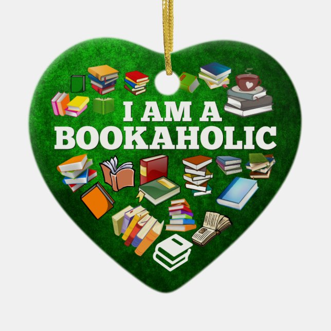 I'm A Bookaholic Ceramic Ornament (Front)